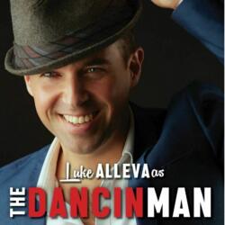 Luke Alleva: 'THE DANCIN MAN'