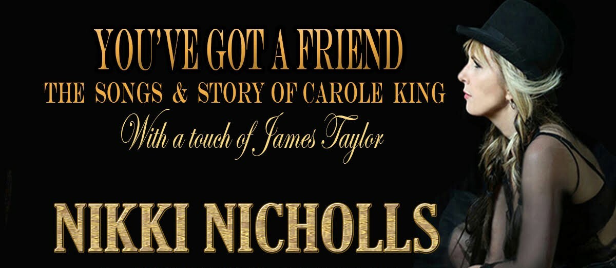(SOLD OUT) You've Got A Friend: The Songs & Story of Carole King - With A Touch Of James Taylor | Dinner & Show